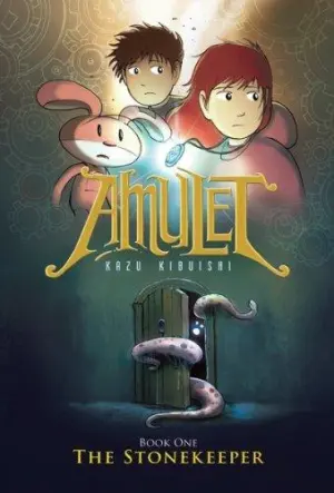 Cover of Amulet: The Stonekeeper