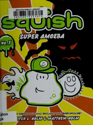 Cover of Squish: Super Amoeba