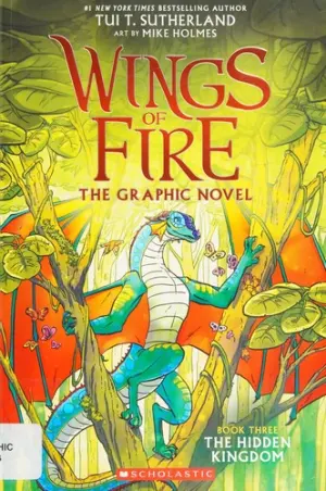 Cover of Wings of Fire: The Hidden Kingdom (graphic novel)